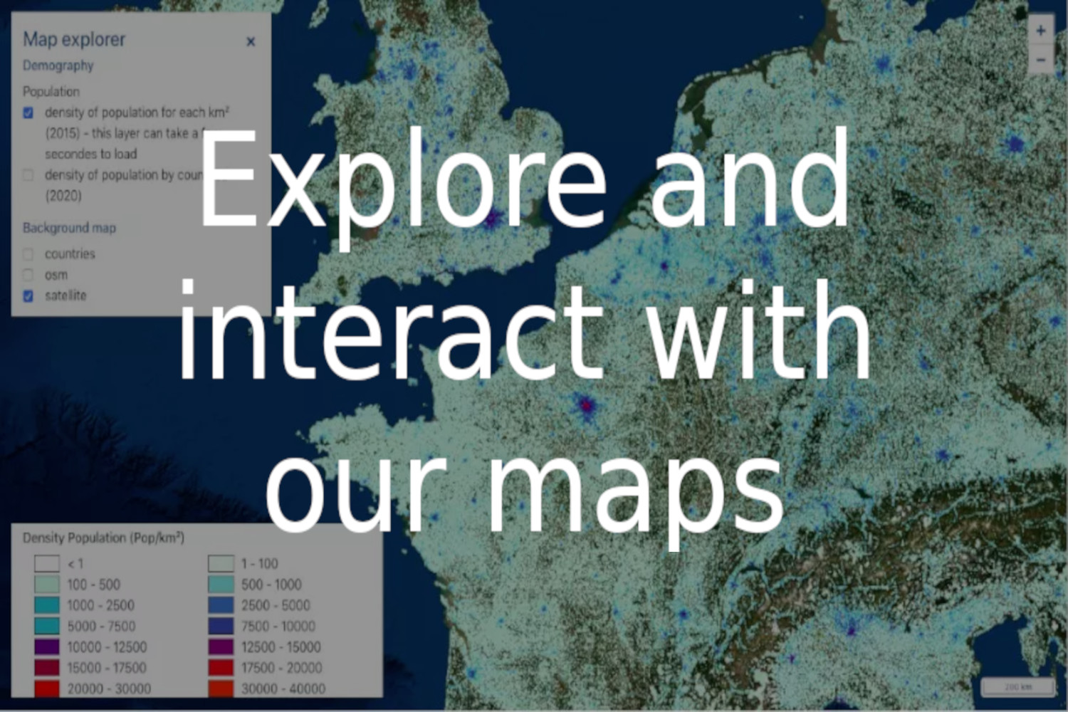 Explore and interact with our maps